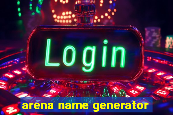 arena name generator